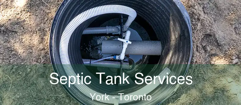 Septic Tank Services York - Toronto
